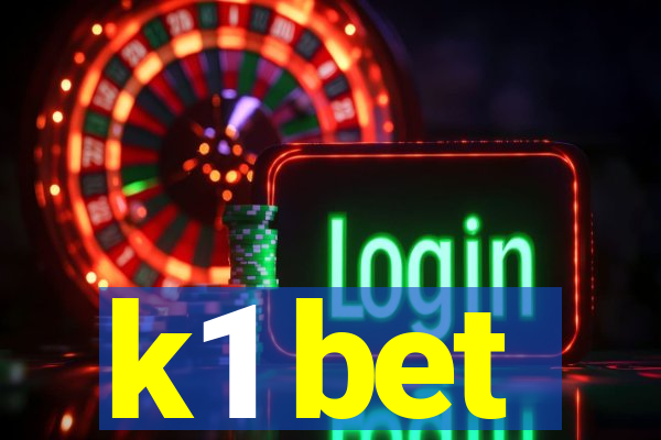 k1 bet
